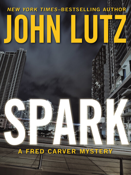 Title details for Spark by John Lutz - Available